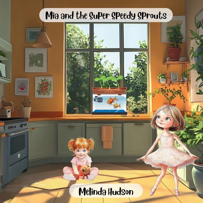 Mia and the Super Speedy Sprouts