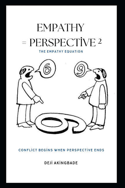 Empathy = Perspective²: The Empathy Equation: E=P²