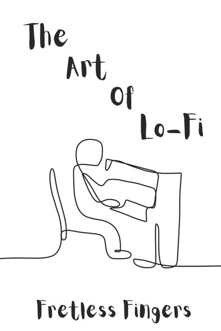Art Of Lo-Fi