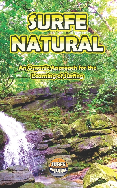 Surfe Natural: An Organic Approach for the Learning of Surfing