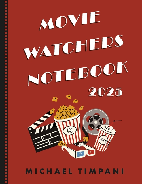 Movie Watchers Notebook: 2025