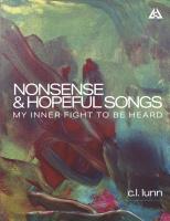Nonsense and Hopeful Songs: My Inner Fight to Be Heard