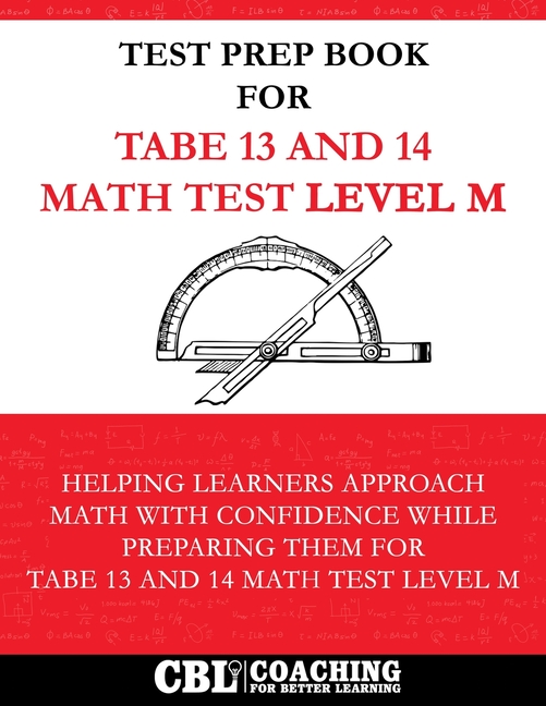Test Prep Book For TABE 13 and 14 Math Test Level M