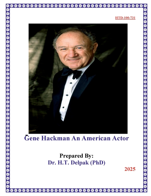 Gene Hackman An American Actor