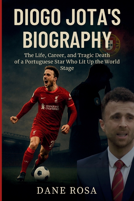 Diogo Jota's Biography: The Life, Career, and Tragic Death of a Portuguese Star Who Lit Up the World