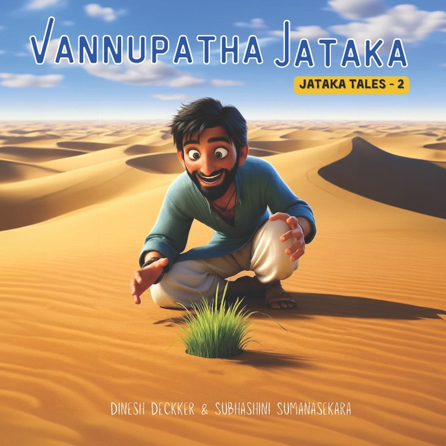 Vannupatha Jataka: Jataka Tales -2