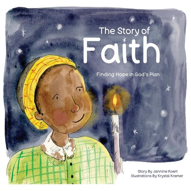 Story of Faith: Finding Hope in God's Plan