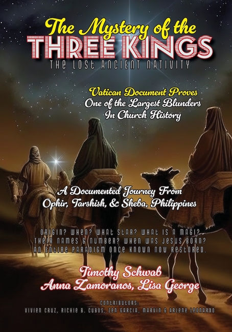 Mystery of the Three Kings Color Edition: The Lost Ancient Nativity