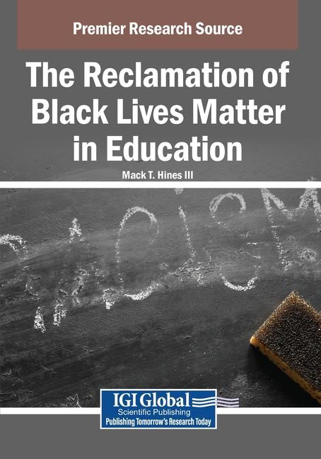 Reclamation of Black Lives Matter in Education