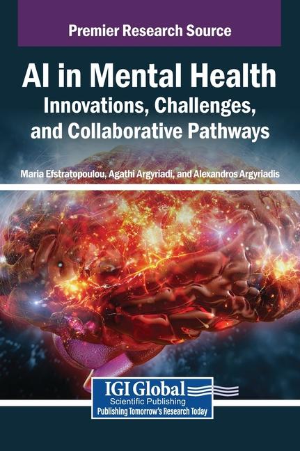 AI in Mental Health: Innovations, Challenges, and Collaborative Pathways