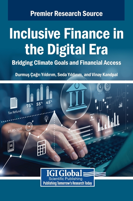 Inclusive Finance in the Digital Era: Bridging Climate Goals and Financial Access