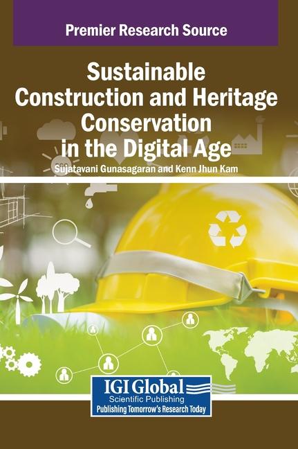 Sustainable Construction and Heritage Conservation in the Digital Age