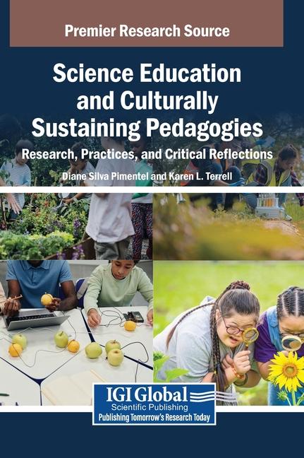 Science Education and Culturally Sustaining Pedagogies: Research, Practices, and Critical Reflection