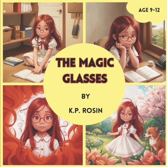 Magic Glasses: The Story Book for Kids Age 9-12 years old