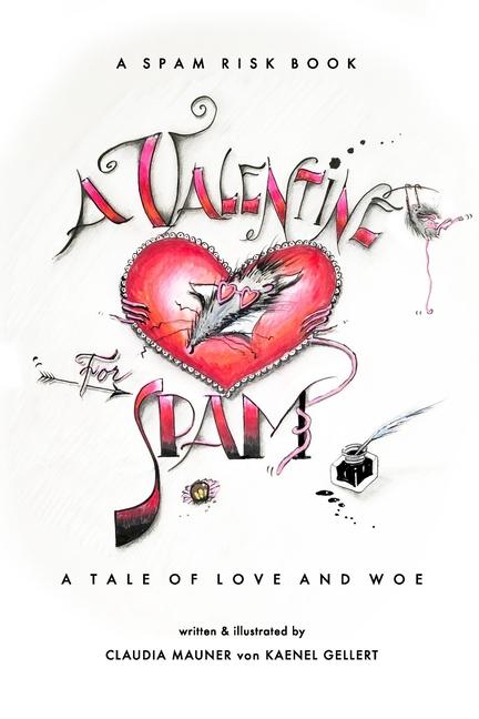Valentine for Spam: A Tale of Love and Woe