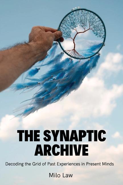 Synaptic Archive: Decoding the Grid of Past Experiences in Present Minds