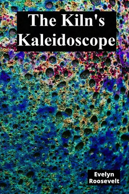 Kiln's Kaleidoscope: Innovative Ceramic Techniques and Glaze Combinations