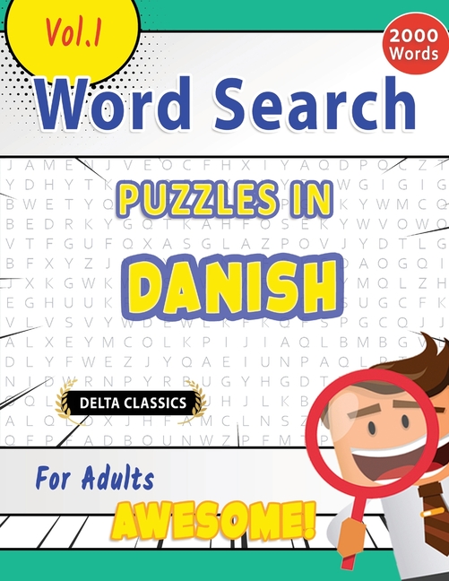 Word Search Puzzles in Danish for Adults - Awesome! Vol.1 - Delta Classics