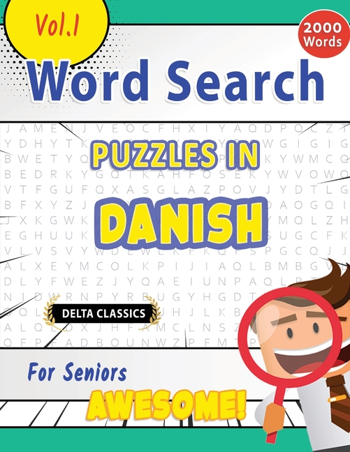 Word Search Puzzles in Danish for Seniors - Awesome! Vol.1 - Delta Classics
