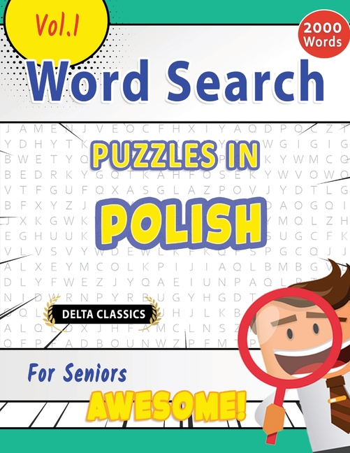 Word Search Puzzles in Polish for Seniors - Awesome! Vol.1 - Delta Classics