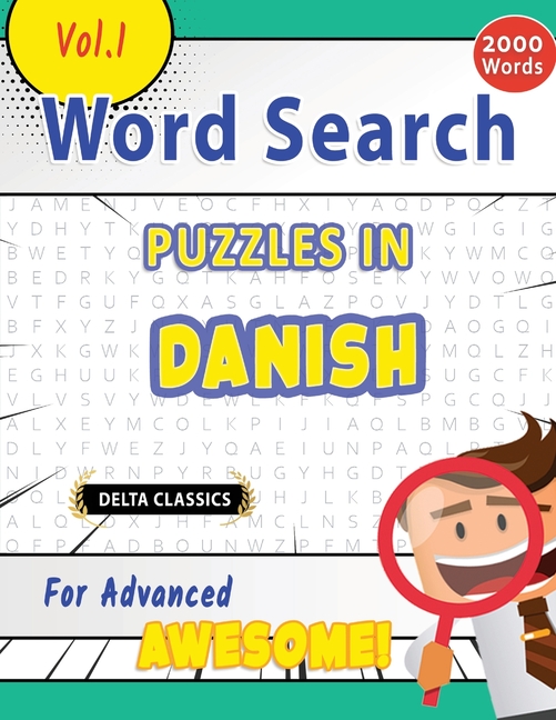 Word Search Puzzles in Danish for Advanced - Awesome! Vol.1 - Delta Classics