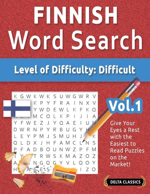 Finnish Word Search - Level of Difficulty: Hard - Vol.1 - Delta Classics - Give Your Eyes a Rest wit