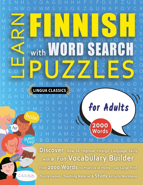 LEARN FINNISH WITH WORD SEARCH PUZZLES FOR ADULTS - Discover How to Improve Foreign Language Skills 