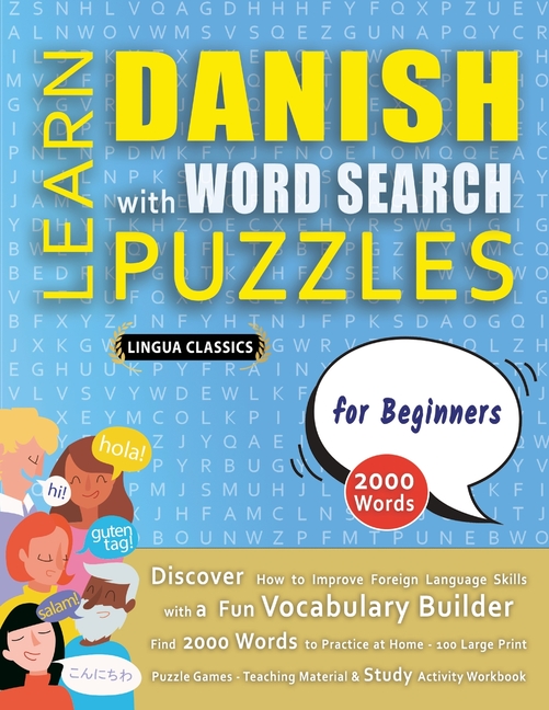 LEARN DANISH WITH WORD SEARCH PUZZLES FOR BEGINNERS - Discover How to Improve Foreign Language Skill