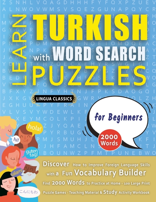 LEARN TURKISH WITH WORD SEARCH PUZZLES FOR BEGINNERS - Discover How to Improve Foreign Language Skil