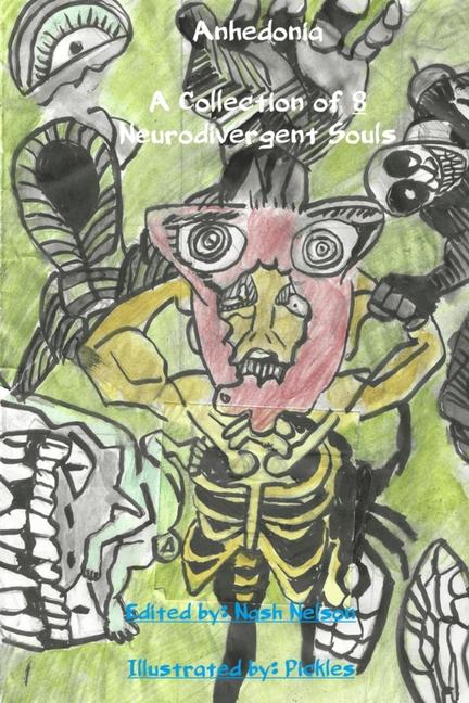 Anhedonia: A Collection of 8 Neurodivergent Souls