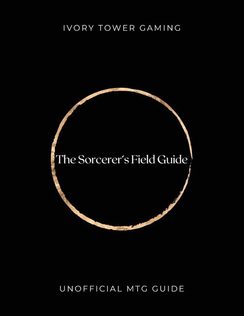 Sorcerer's Field Guide: Unofficial MTG Guide