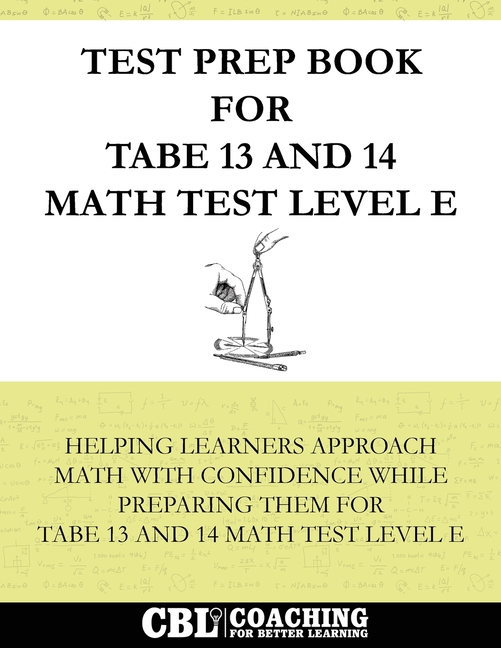 Test Prep Book for TABE 13 and 14 Math Test Level E