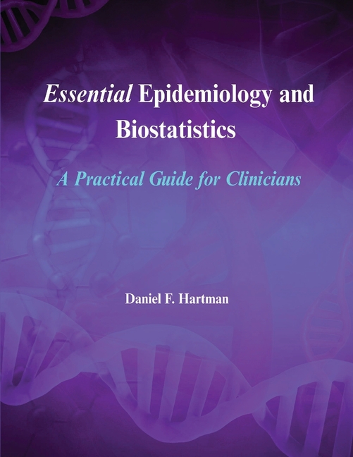 Essential Epidemiology and Biostatistics