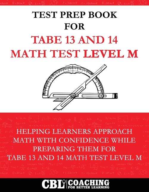 Test Prep Book For TABE 13 and 14 Math Test Level M