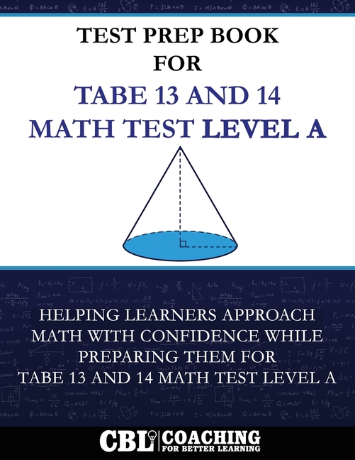 Test Prep Book For TABE 13 and 14 Math Test Level A