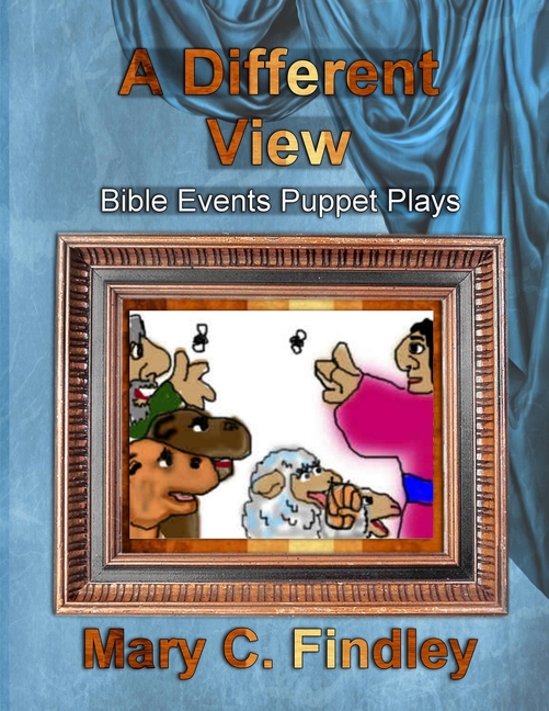Different View: Bible Events Puppet Plays