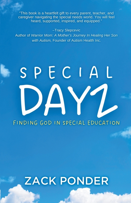 Special Dayz: Finding God in Special Education