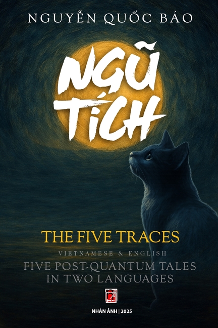 Ngũ Tích - The Five Ancient Traces (in Vietnamese and English)