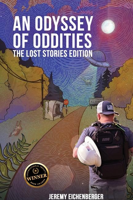 Odyssey of Oddities: The Lost Stories Edition