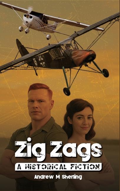 Zig Zags: A Historical Fiction