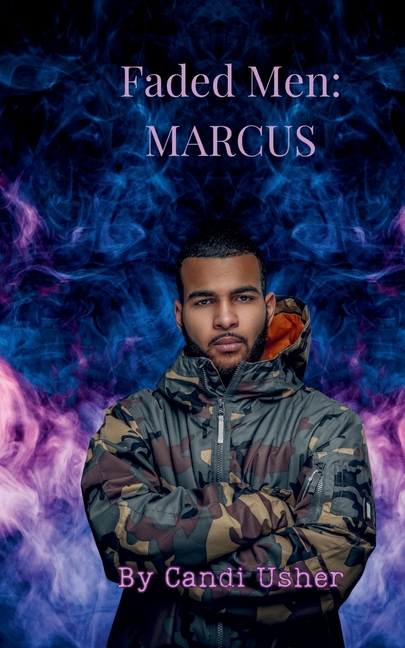 Faded Men: Marcus
