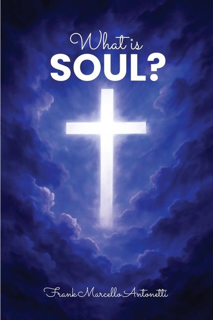 What is the soul?