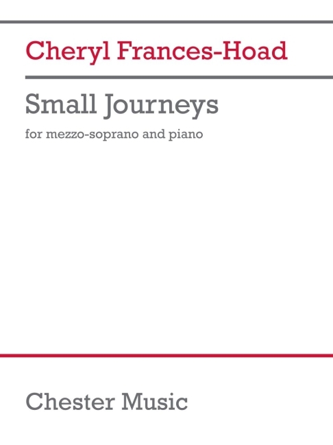 Frances-Hoad: Small Journeys for Mezzo-Soprano and Piano