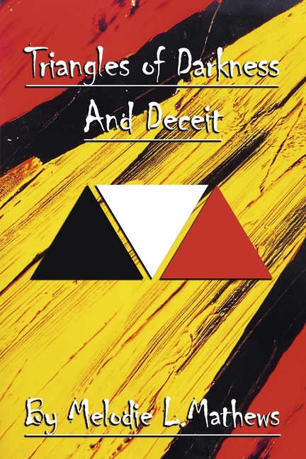 Triangles of Darkness and Deceit