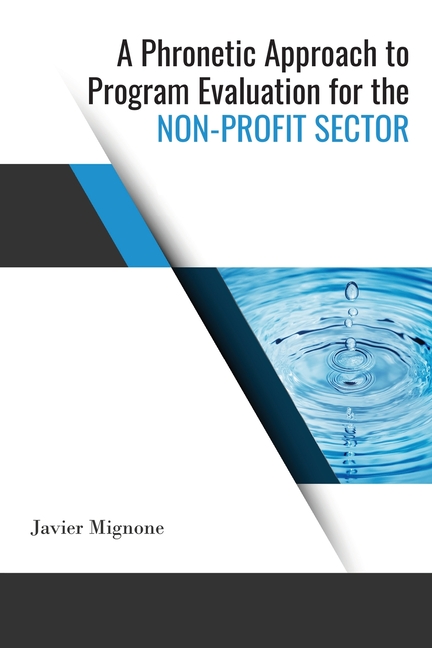 Phronetic Approach to Program Evaluation for the Non-Profit Sector