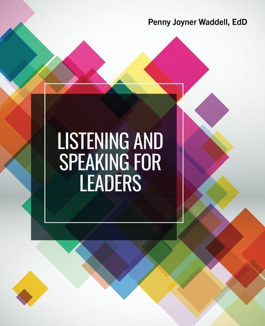 Listening and Speaking Skills for Leaders