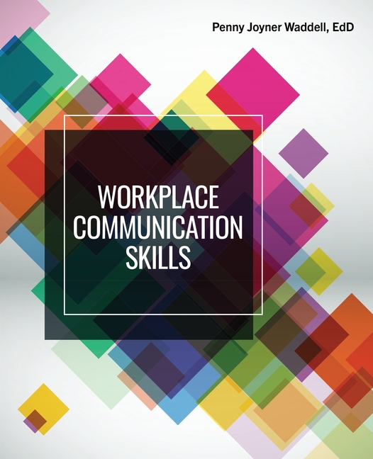 Communication Skills for the Workplace