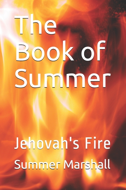 Book of Summer: Jehovah's Fire
