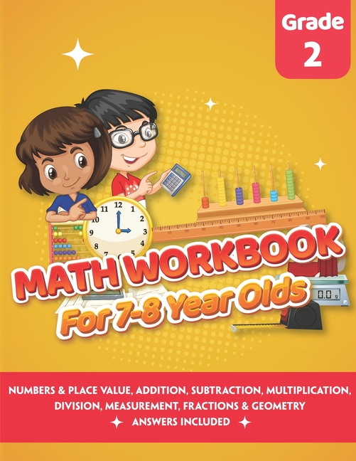 Math Workbook for 7-8 Year Olds: Math Practice Exercise Book 2nd grade (Answers Included) - Comparin