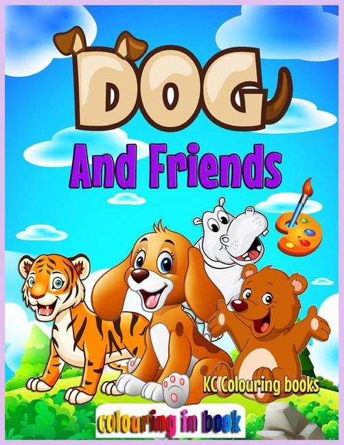 Dog and friends colouring in book
